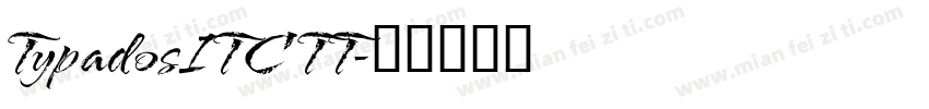 TypadosITC TT字体转换